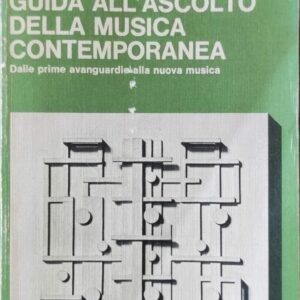 Armando Gentilucci - Guida all?ascolto della musica contemporanea