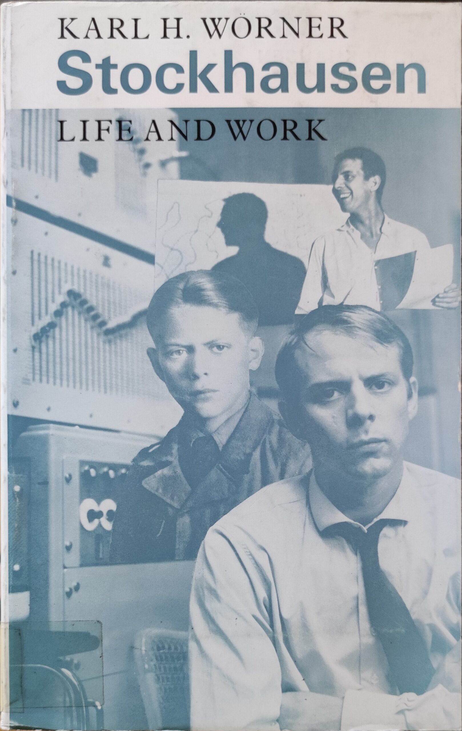 Karl H. Worner – Stockhausen: life and work