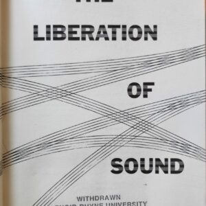 Herbert Russcol - The Liberation of Sound: An introduction to Electronic Music