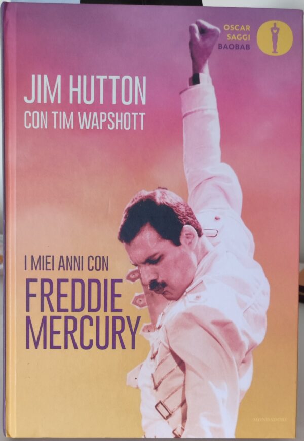 Jim Hutton, Tim Wapshott - I miei anni con Freddie Mercury