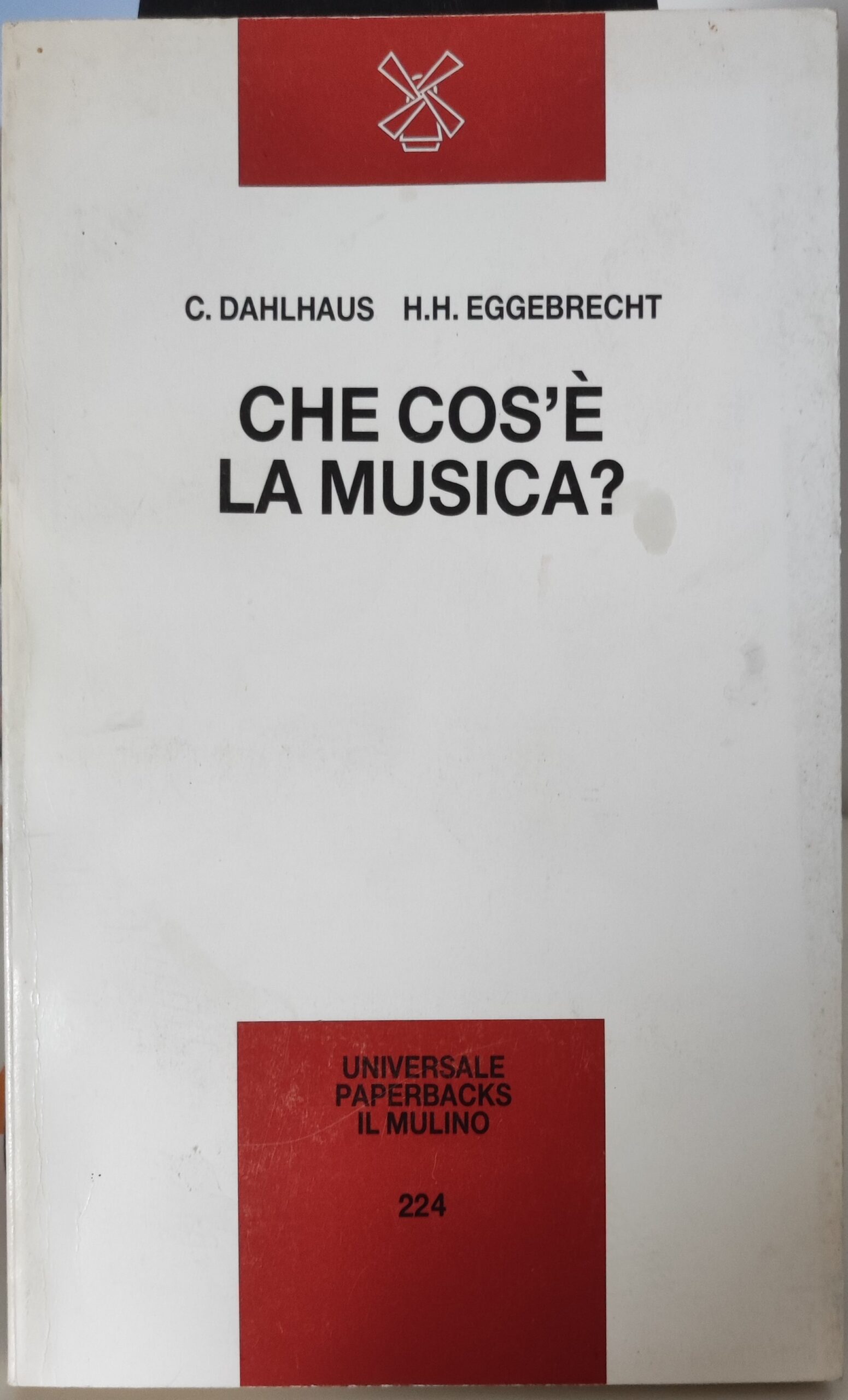 Carl Dahlhaus, Hans Heinrich Eggebrecht – Che cos’è la musica?