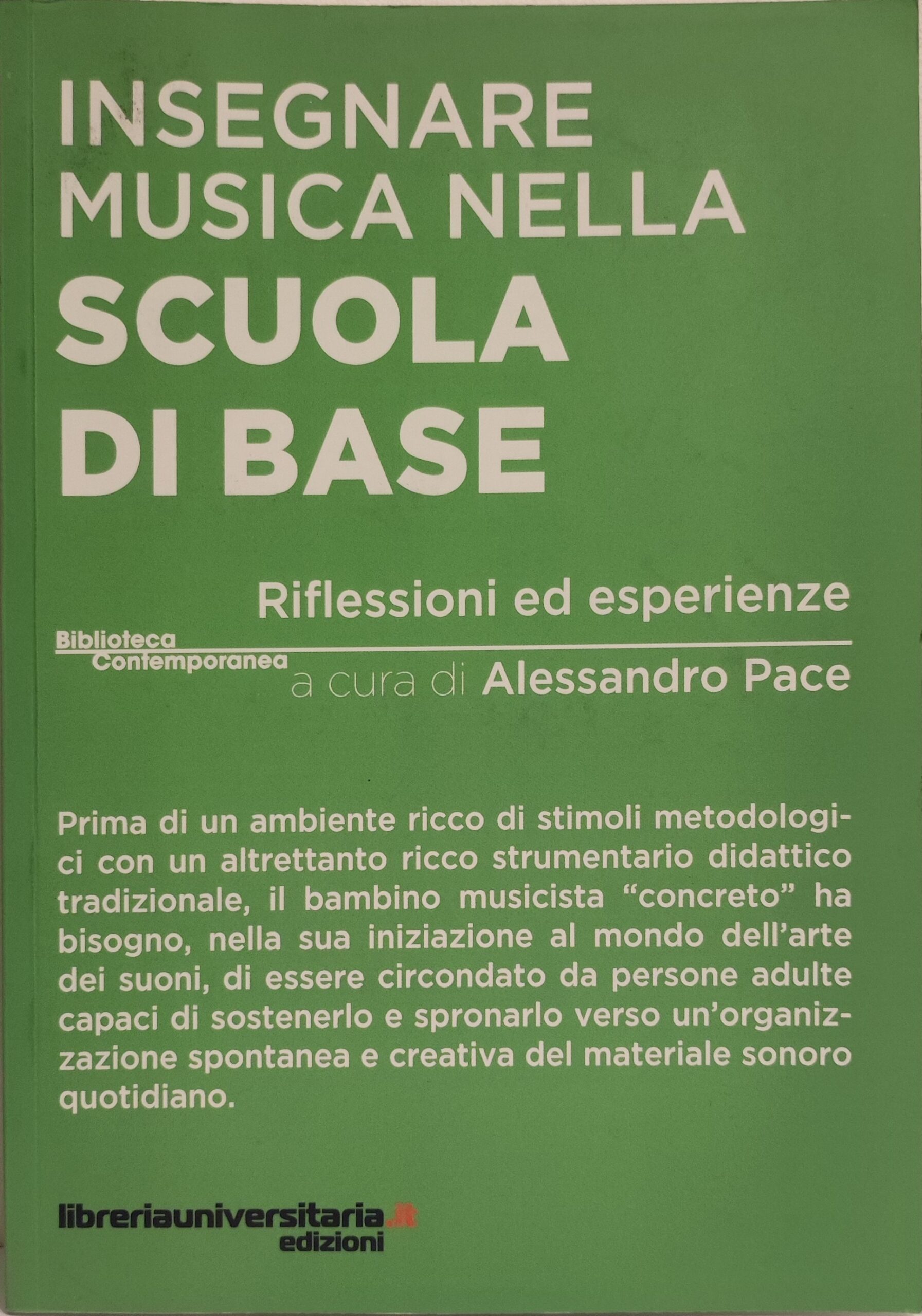 Alessandro Pace – Insegnare musica nella scuola di base: riflessioni ed esperienze