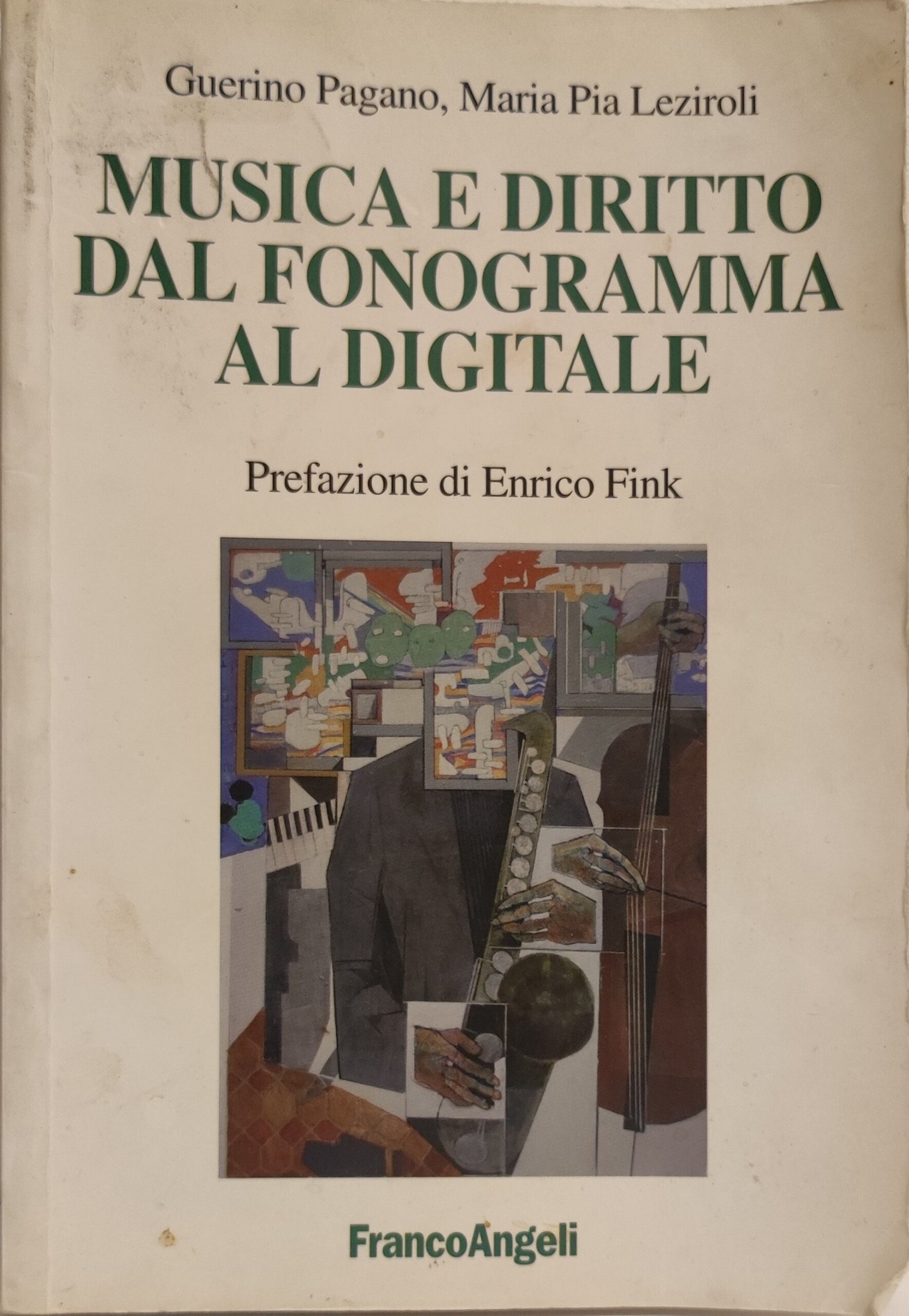 Guerino Pagano, Maria Pia Leziroli – Musica e Diritto dal Fonogramma al Digitale