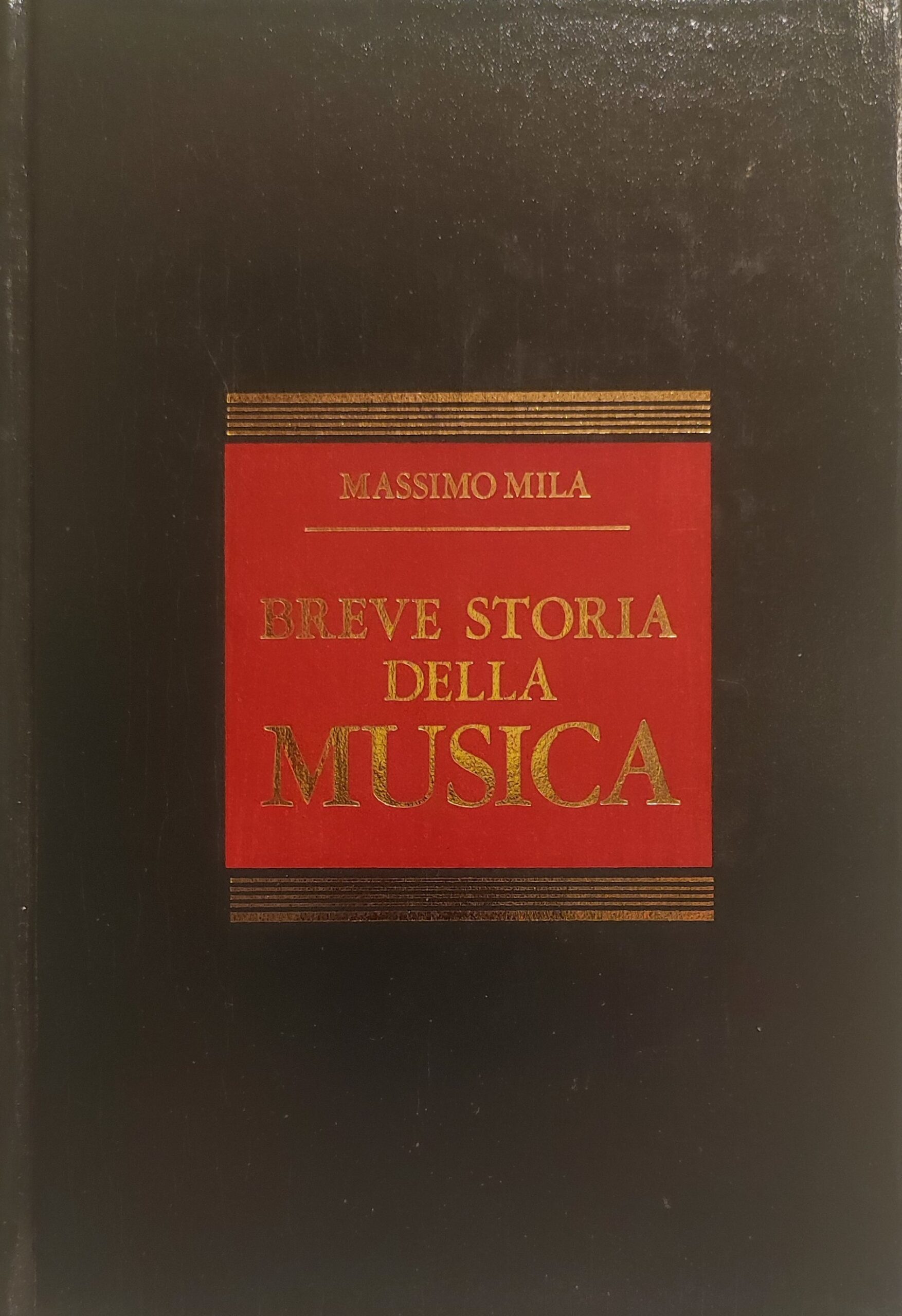 Massimo Mila – Breve storia della musica