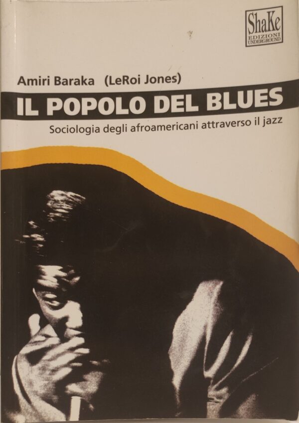 Amiri Baraka - Il popolo del blues