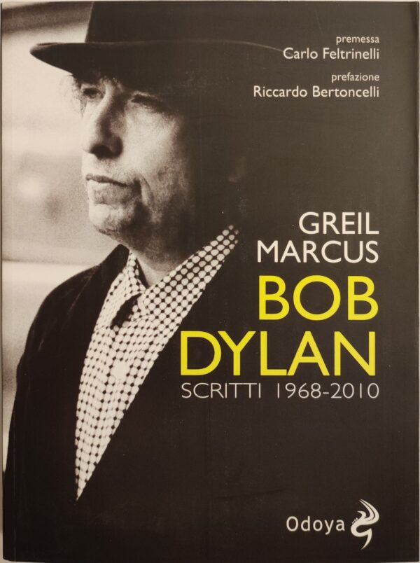 Bob Dylan: scritti 1968-2010